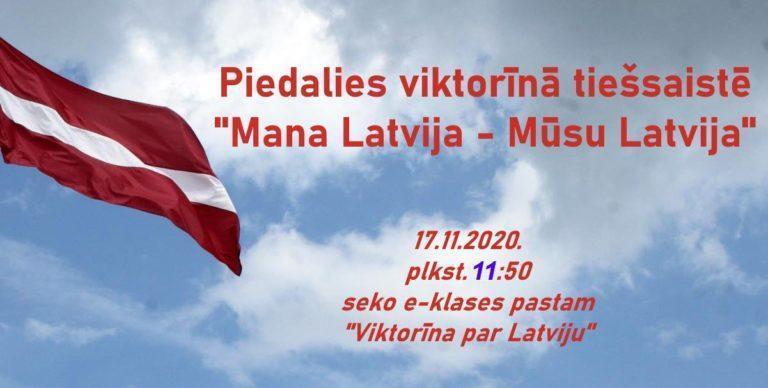 Read more about the article Piedalies viktorīnā tiešsaistē “Mana Latvija – Mūsu Latvija”